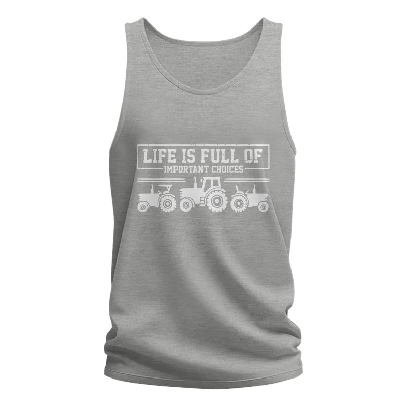 Life Is Full Of Important Choices 31 - Unisex Jersey Tank