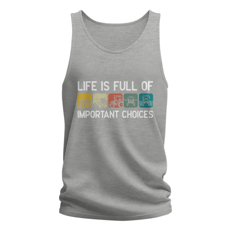 Image of Life Is Full Of Important Choices 40 - Unisex Jersey Tank