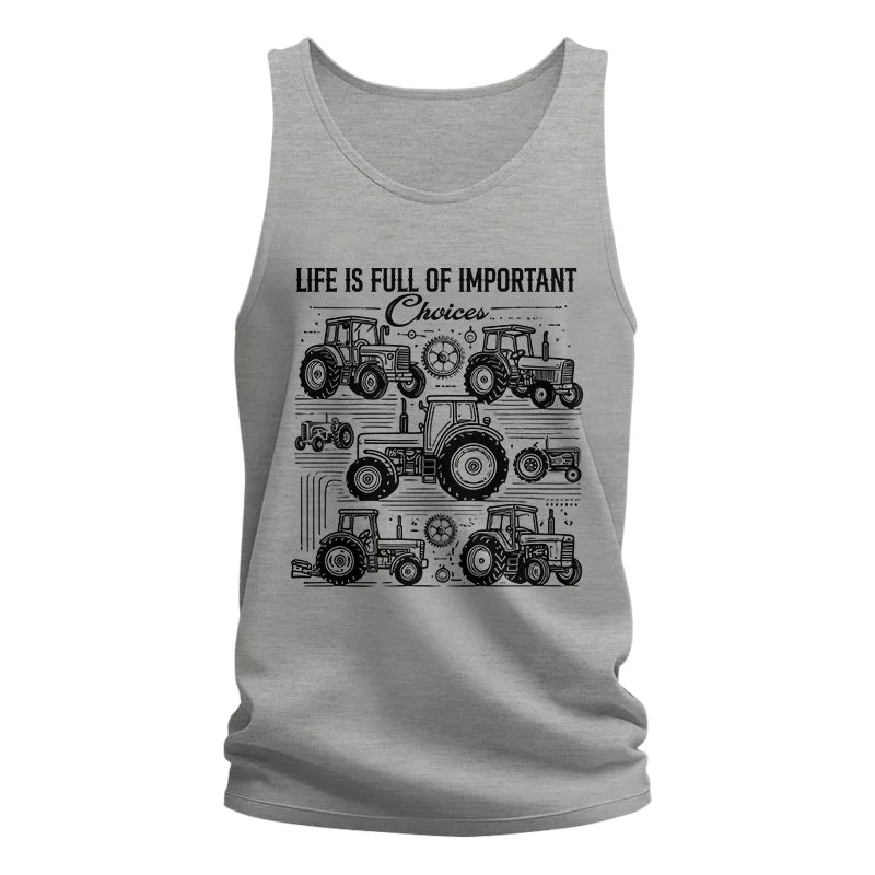 Life Is Full Of Important Choices - Unisex Jersey Tank