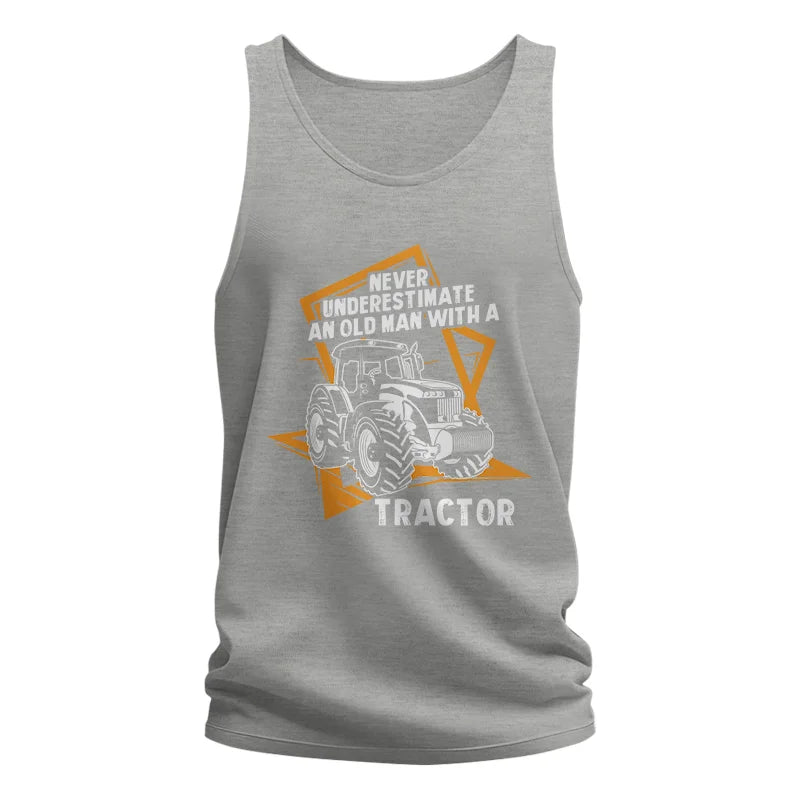 Never Underestimate An Old Man With A Tractor Farming Dad - Unisex Jersey Tank