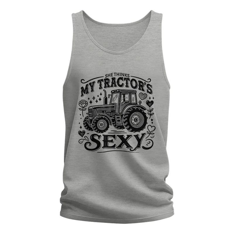 She Thinks My Tractor's Sexy - Unisex Jersey Tank