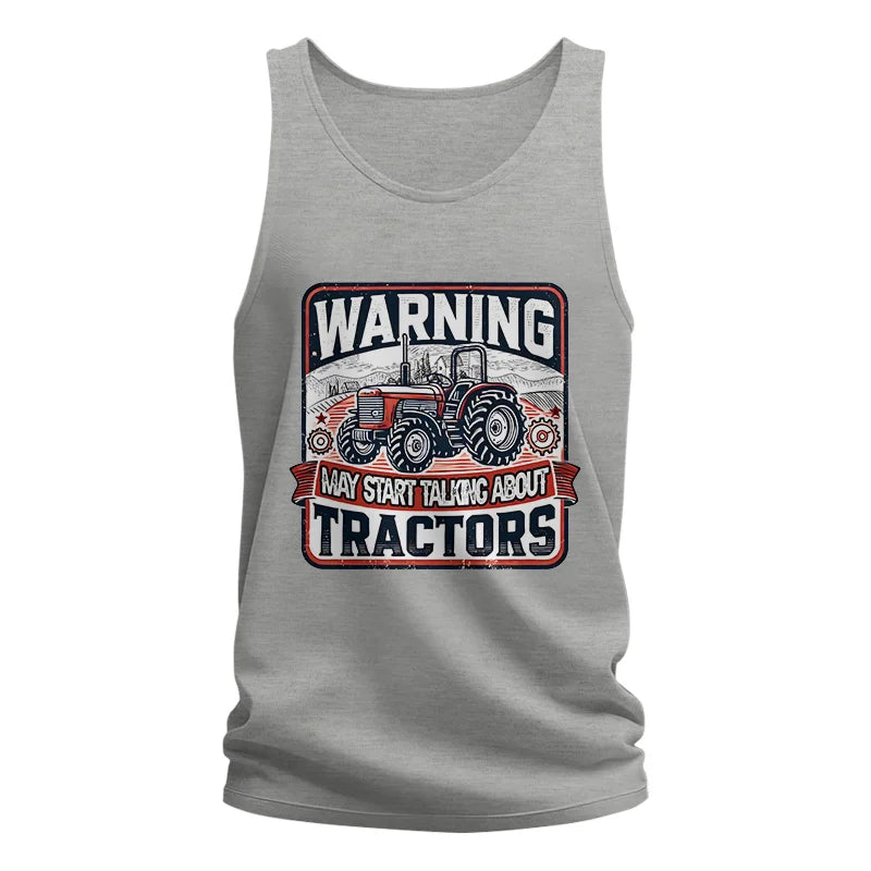 Warning May Start Talking About Tractors - Unisex Jersey Tank