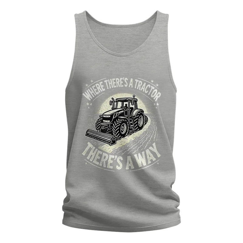 Where There's A Tractor There's A Way 1 - Unisex Jersey Tank