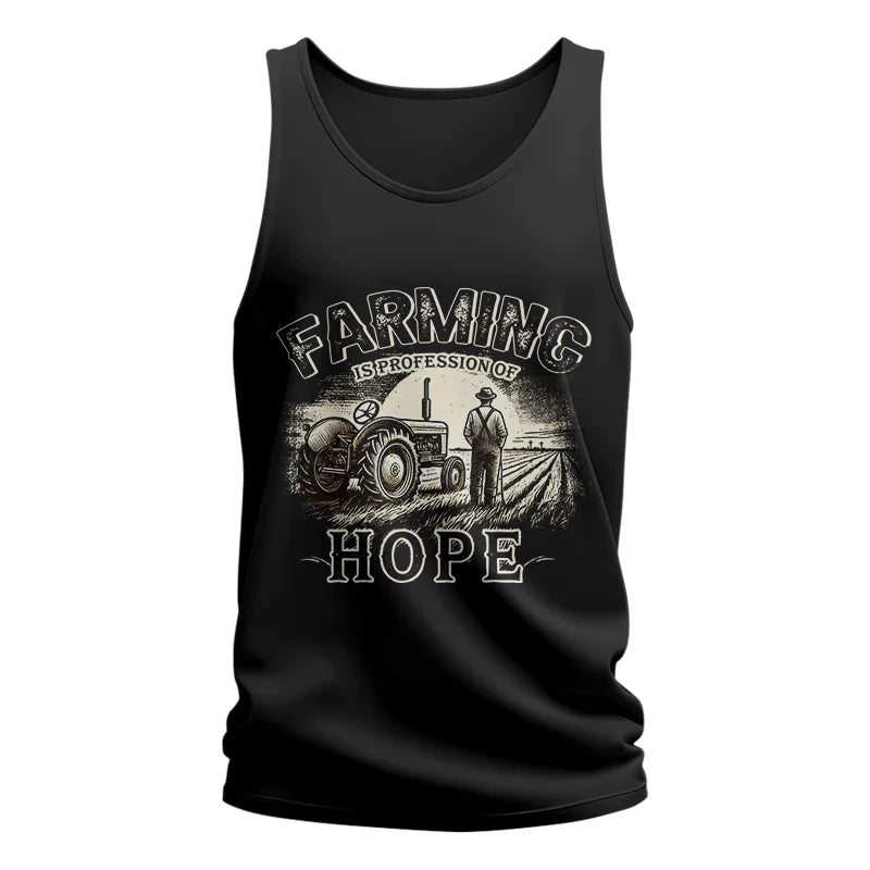 Farming Is A Profession Of Hope 2 - Unisex Jersey Tank