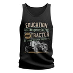 Funny Education Is Important But Tractor Is Importanter - Unisex Jersey Tank