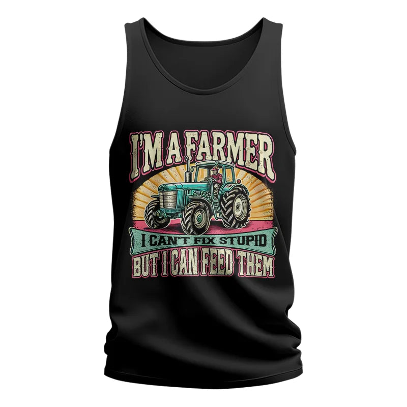 I'm A Farmer_Fix Stupid_Feed Them - Unisex Jersey Tank