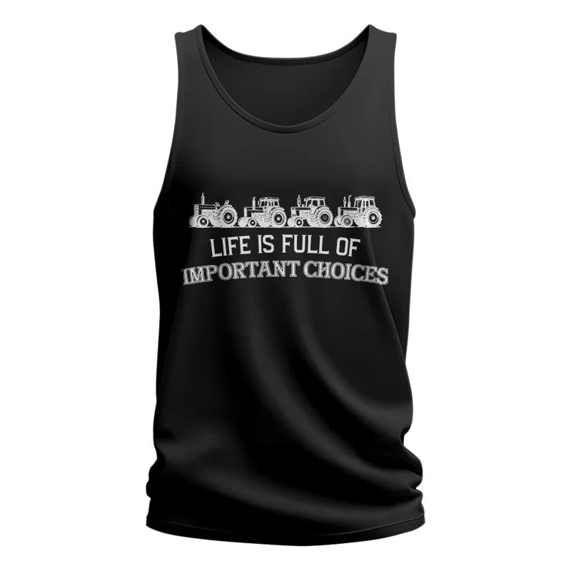 Life Is Full Of Important Choices 11 - Unisex Jersey Tank