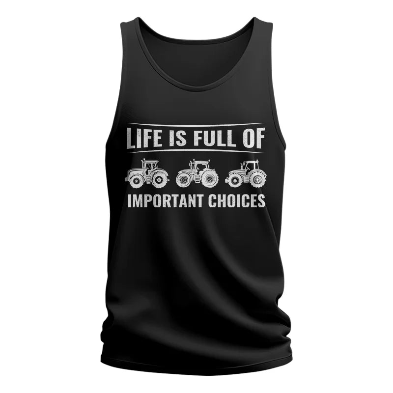 Life Is Full Of Important Choices 16 - Unisex Jersey Tank