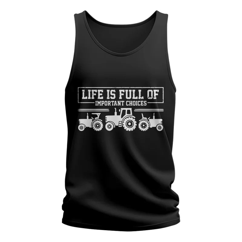 Life Is Full Of Important Choices 31 - Unisex Jersey Tank