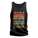 Life Is Full Of Important Choices 39 - Unisex Jersey Tank