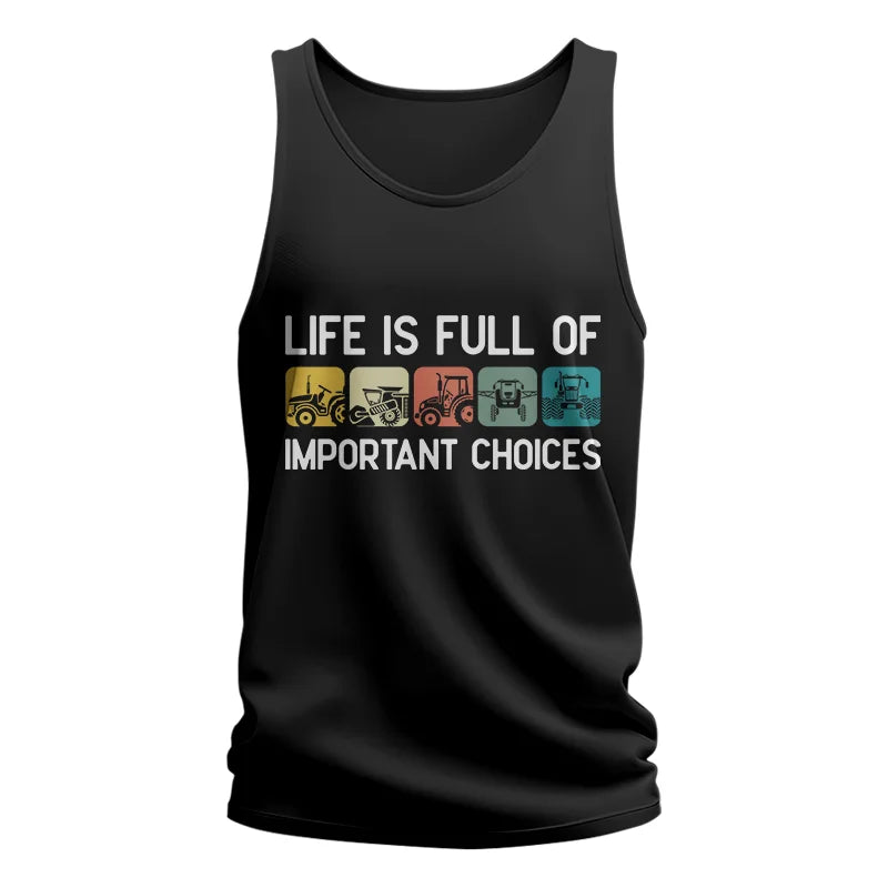 Image of Life Is Full Of Important Choices 40 - Unisex Jersey Tank