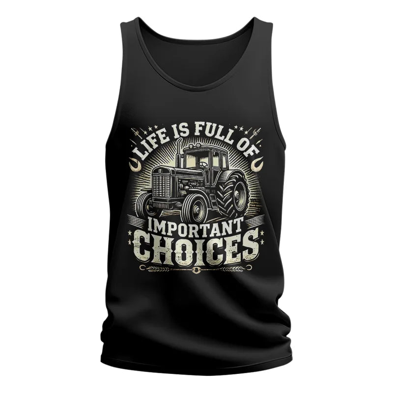 Life Is Full Of Important Choices 5 - Unisex Jersey Tank