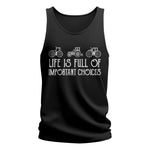 Life Is Full Of Important Choices 7 - Unisex Jersey Tank