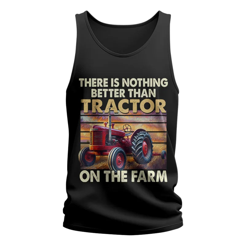 Image of There Is Nothing Better Than Tractor On The Farm 1 - Unisex Jersey Tank