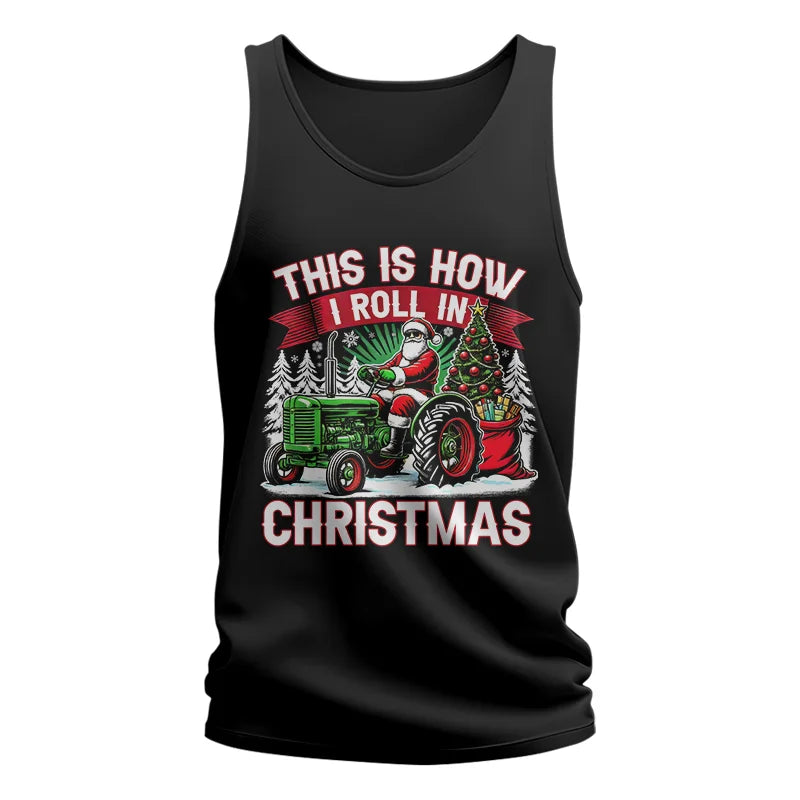 Image of This Is How I Roll In Christmas - Unisex Jersey Tank