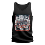 Warning May Start Talking About Tractors - Unisex Jersey Tank