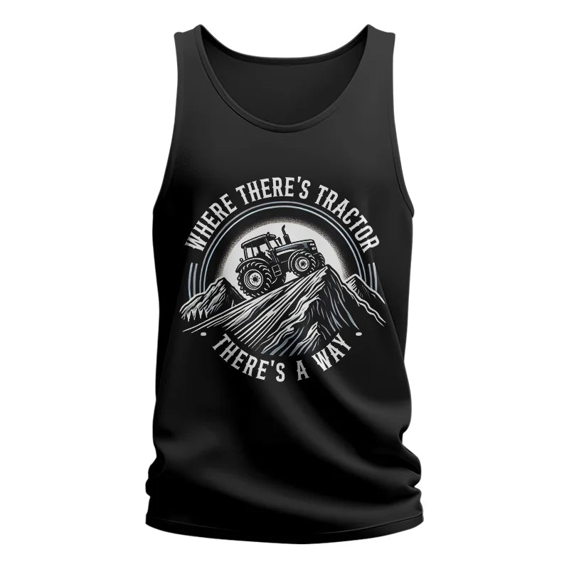 Image of Where There's A Tractor There's A Way 4 - Unisex Jersey Tank