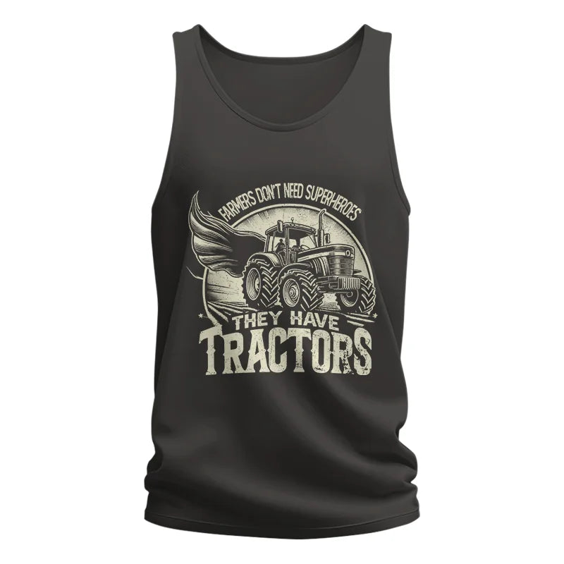 Image of Farmers Don’t Need Superheroes They Have Tractors - Unisex Jersey Tank