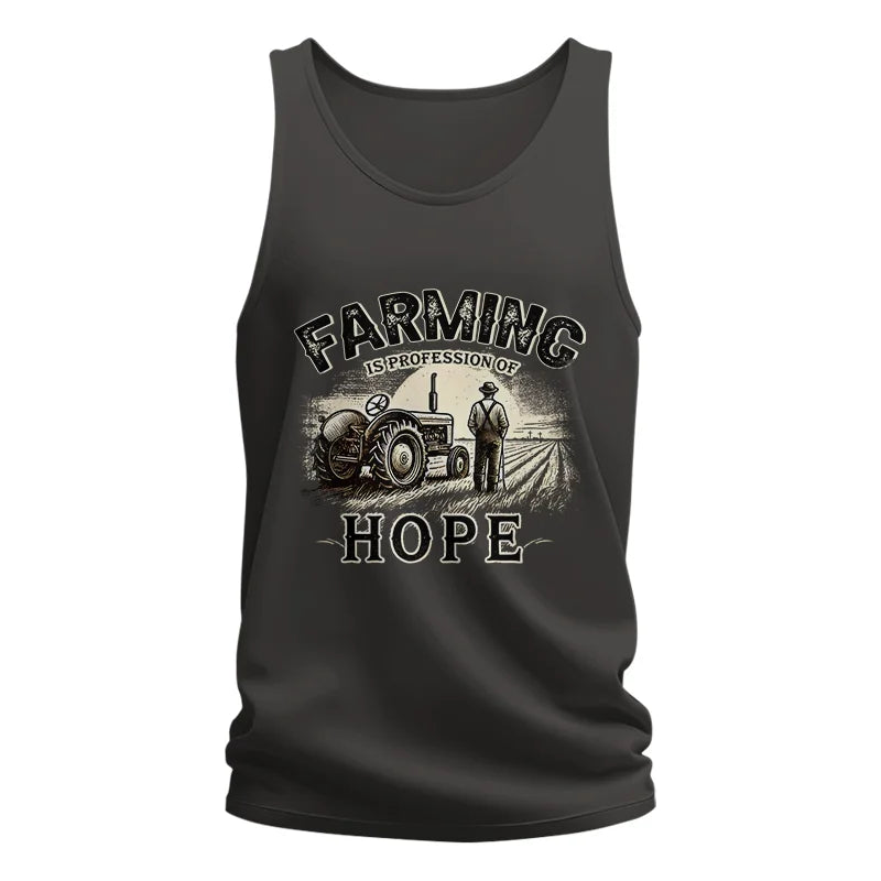 Farming Is A Profession Of Hope 2 - Unisex Jersey Tank