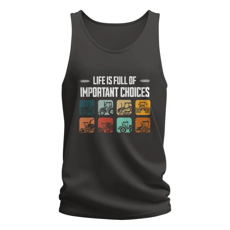 Life Is Full Important Choices 36 - Unisex Jersey Tank