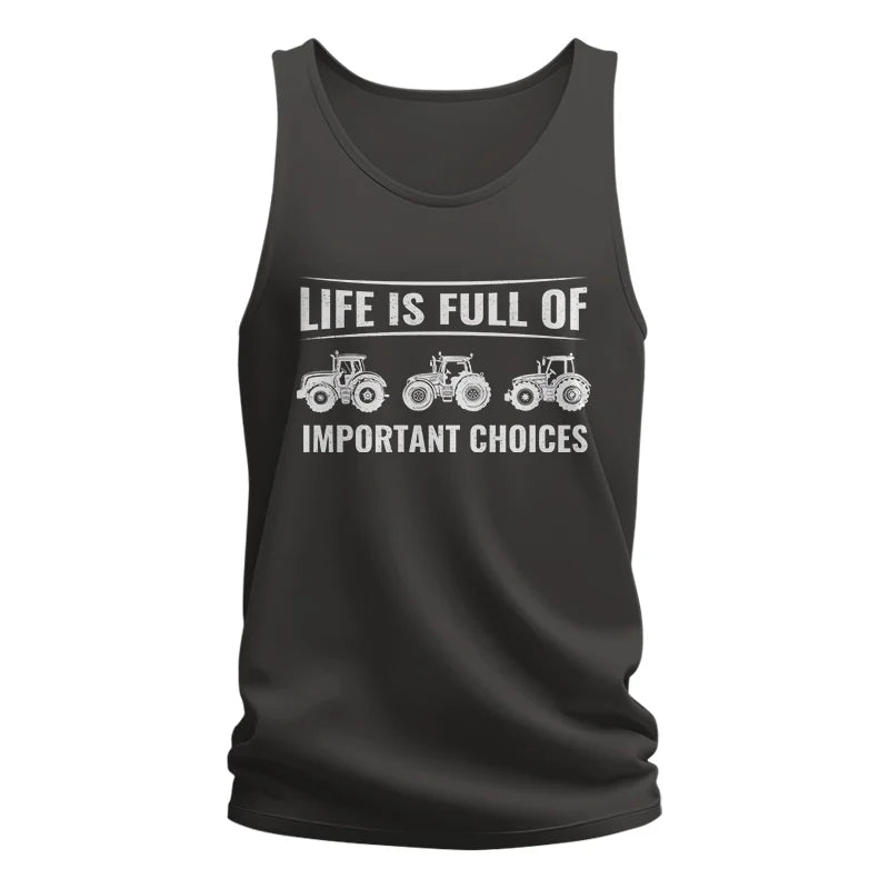 Life Is Full Of Important Choices 16 - Unisex Jersey Tank