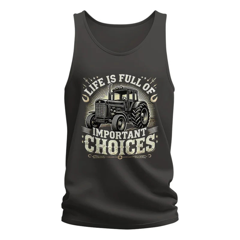 Life Is Full Of Important Choices 5 - Unisex Jersey Tank