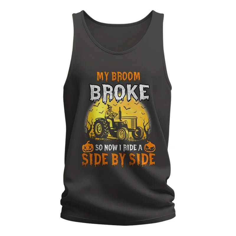 Image of My Broom Broke_I Have A Tractor Halloween - Unisex Jersey Tank