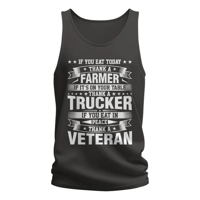 Image of Thank a Farmer Thank a Trucker Thank a Veteran Appreciation - Unisex Jersey Tank