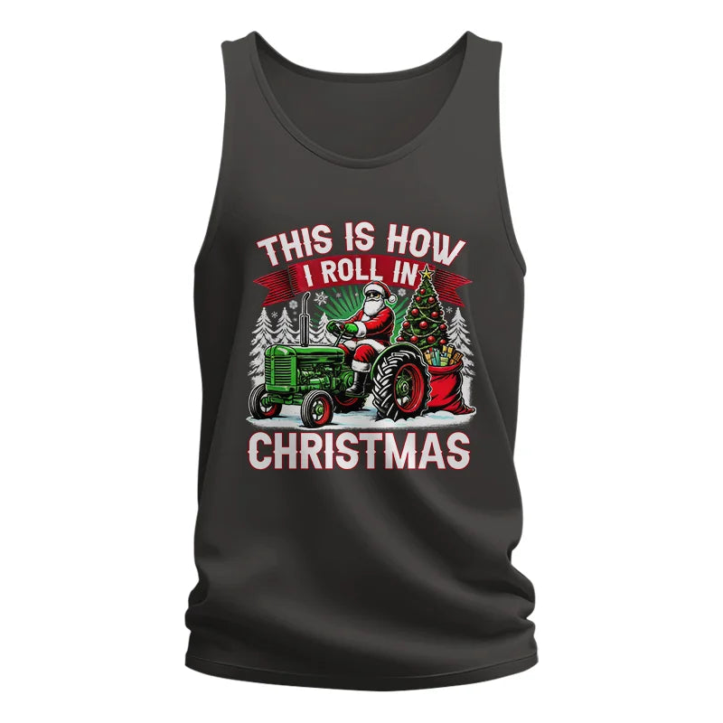 Image of This Is How I Roll In Christmas - Unisex Jersey Tank