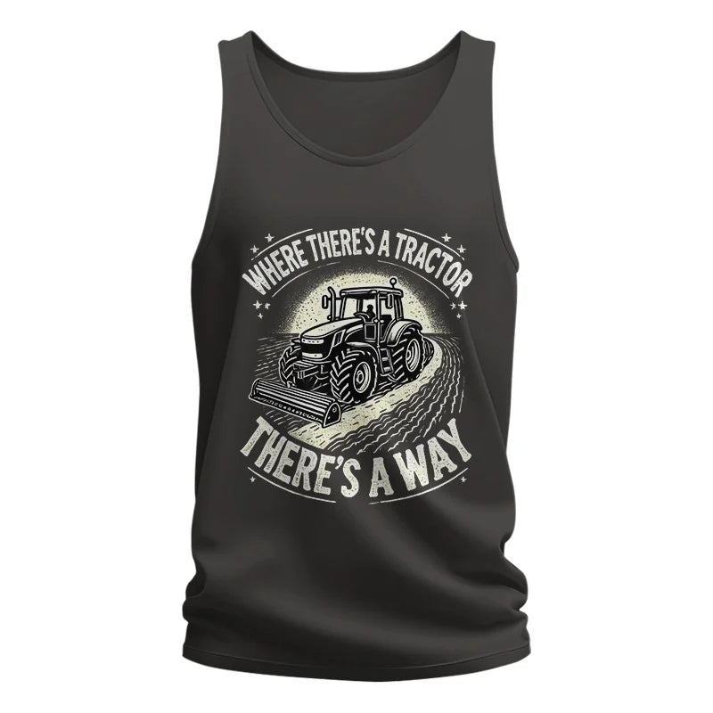 Where There's A Tractor There's A Way 1 - Unisex Jersey Tank