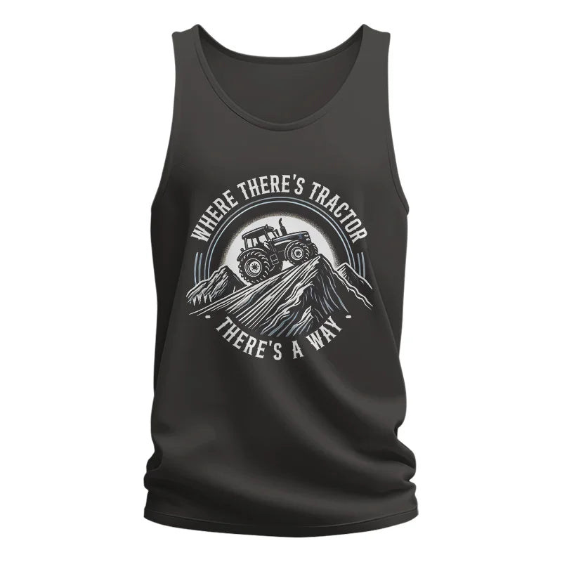 Image of Where There's A Tractor There's A Way 4 - Unisex Jersey Tank