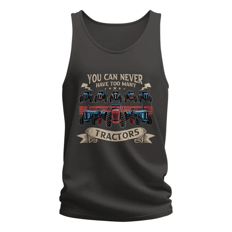 You Can Never Have Too Many Tractor - Unisex Jersey Tank