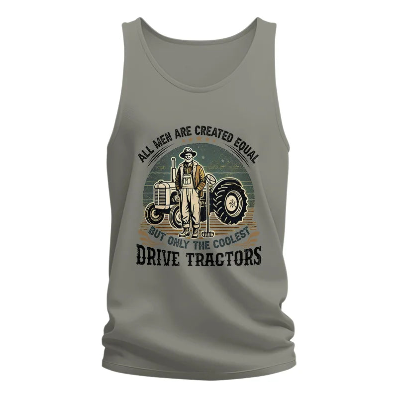 Image of All Men Equal But The Coolest Drive Tractors - Unisex Jersey Tank