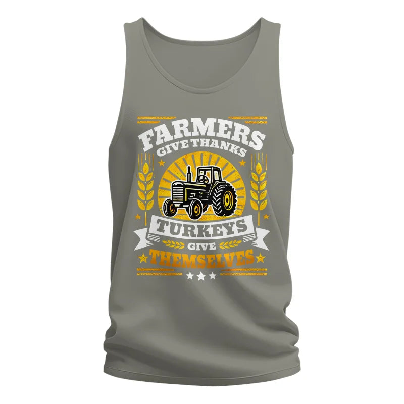 Farmers Give Thanks Turkeys Give Themselves - Unisex Jersey Tank