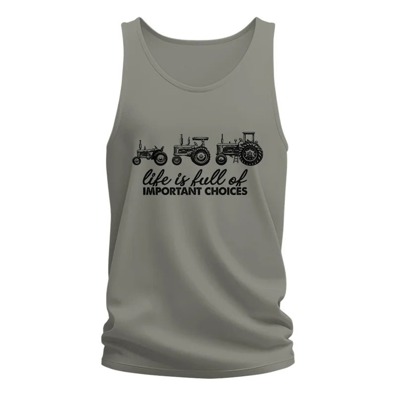 Life Is Full Of Important Choices 10 - Unisex Jersey Tank