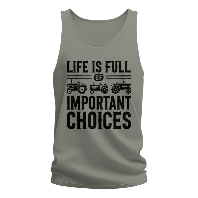 Life Is Full Of Important Choices 26 - Unisex Jersey Tank