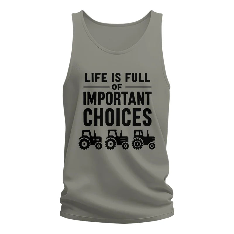 Life Is Full Of Important Choices 27 - Unisex Jersey Tank