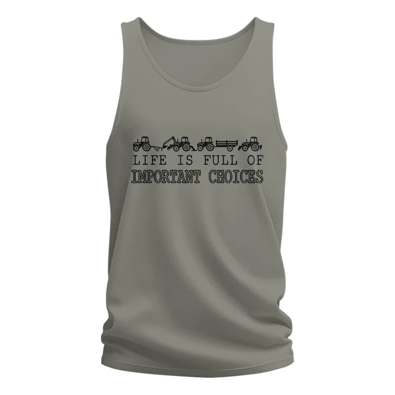 Life Is Full Of Important Choices 29 - Unisex Jersey Tank