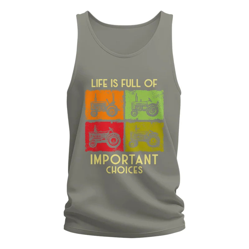 Life Is Full Of Important Choices 33 - Unisex Jersey Tank