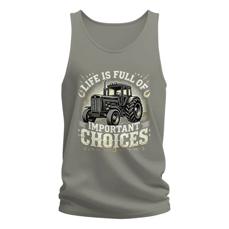 Life Is Full Of Important Choices 5 - Unisex Jersey Tank