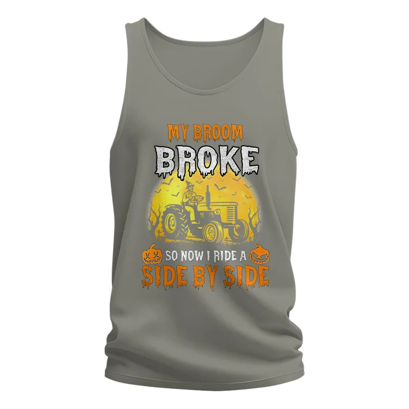 My Broom Broke_I Have A Tractor Halloween - Unisex Jersey Tank