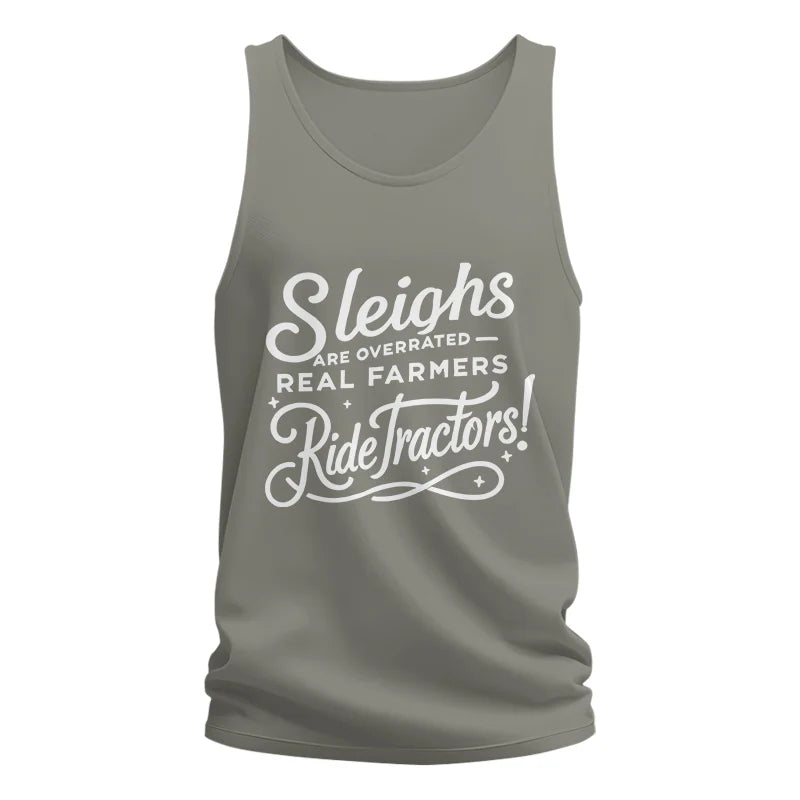 Image of Sleighs Are Overrated_Real Farmers Ride Tractors! - Unisex Jersey Tank