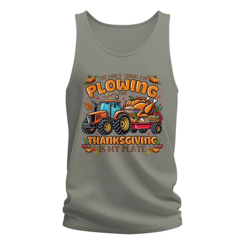 The Only Thing I’m Plowing This Thanksgiving is My Plate 2 - Unisex Jersey Tank