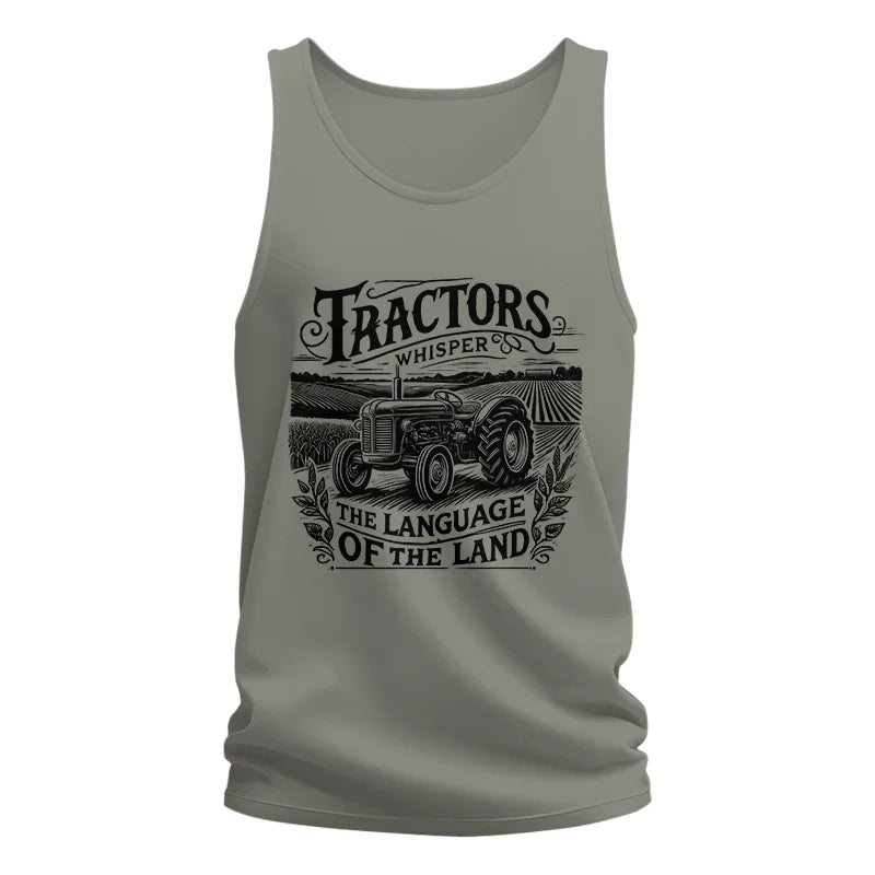 Tractors Whisper The Language Of The Land 1 - Unisex Jersey Tank