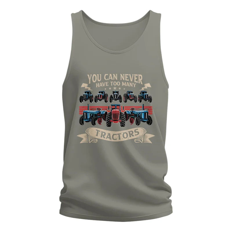 You Can Never Have Too Many Tractor - Unisex Jersey Tank