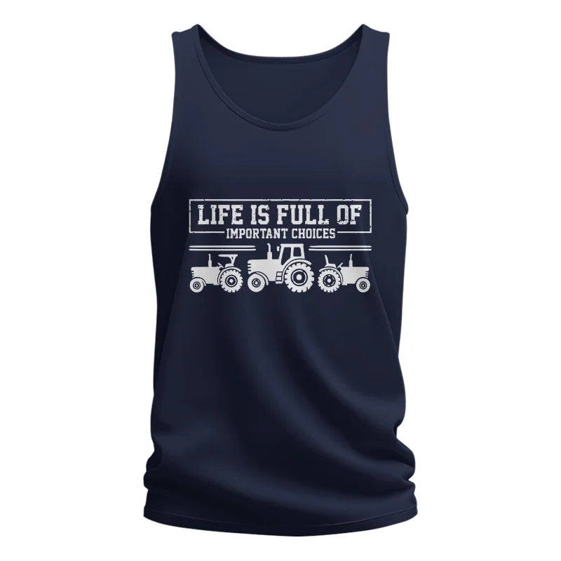 Life Is Full Of Important Choices 31 - Unisex Jersey Tank