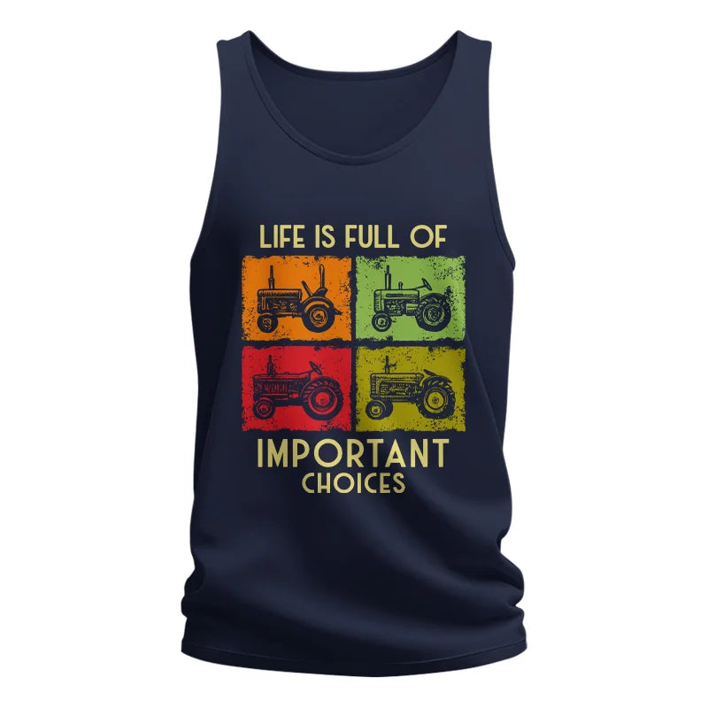 Life Is Full Of Important Choices 33 - Unisex Jersey Tank