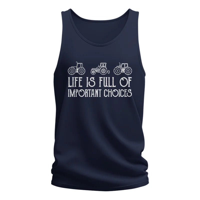 Life Is Full Of Important Choices 7 - Unisex Jersey Tank