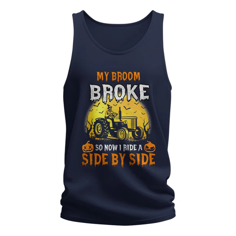 My Broom Broke_I Have A Tractor Halloween - Unisex Jersey Tank