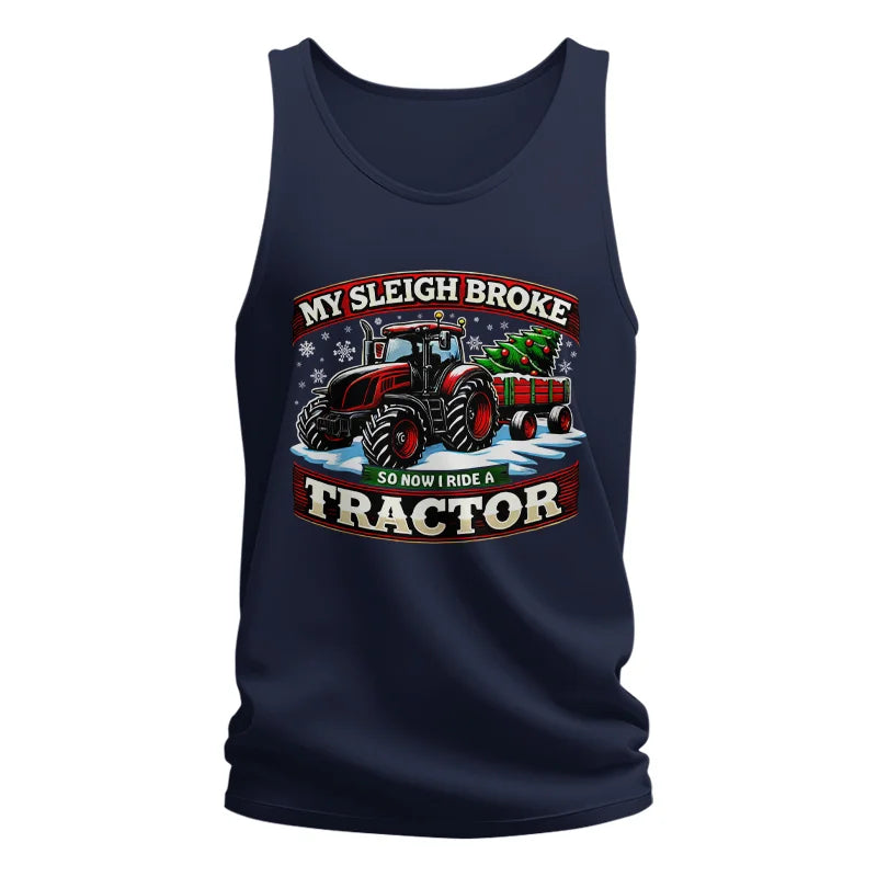 Image of My Sleigh Broke So Now I Ride A Tractor - Unisex Jersey Tank